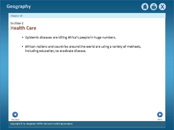 Geography Chapter 20 Section-2 Health Care • Epidemic diseases are killing Africa’s people in
