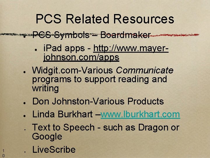 PCS Related Resources ● ● ● 1 0 ● PCS Symbols – Boardmaker ●