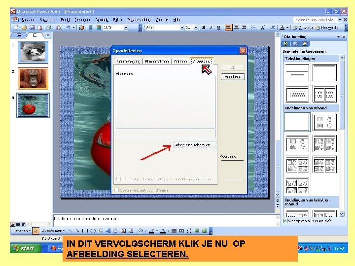 IN DIT VERVOLGSCHERM KLIK JE NU OP AFBEELDING SELECTEREN. 