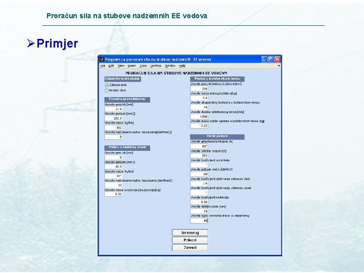 Proračun sila na stubove nadzemnih EE vodova ØPrimjer 