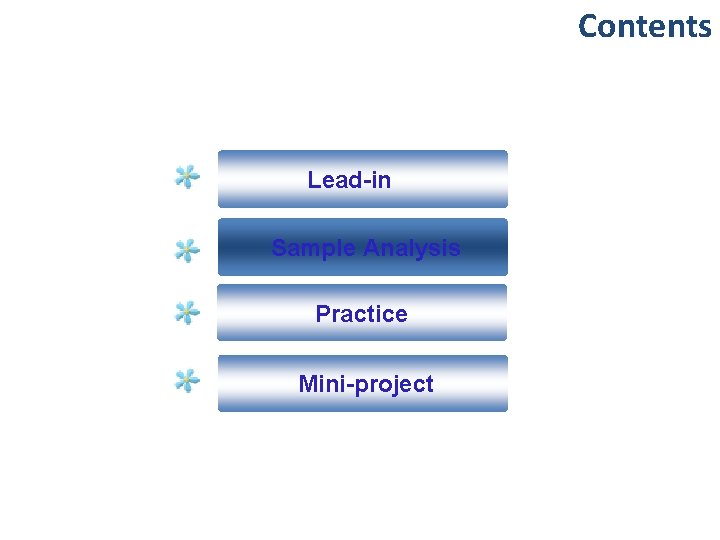 Contents Lead-in Sample Analysis Practice Mini-project 