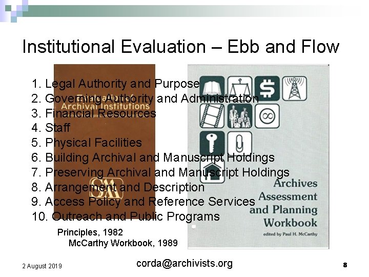 Institutional Evaluation – Ebb and Flow 1. Legal Authority and Purpose 2. Governing Authority