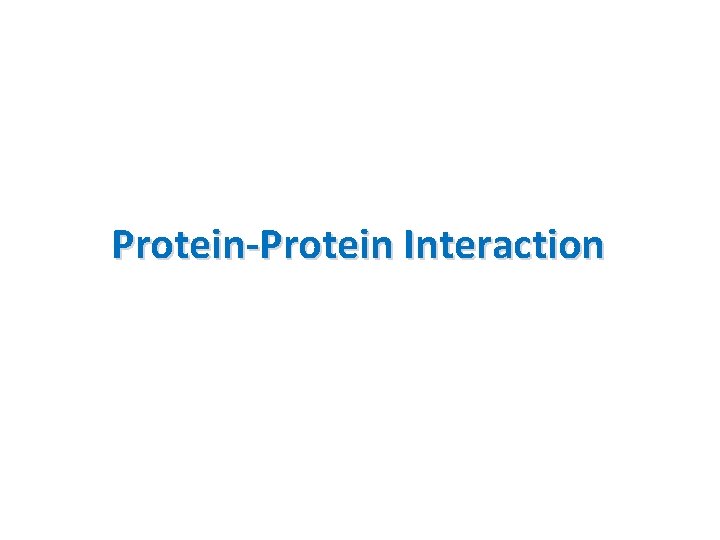 Protein-Protein Interaction 