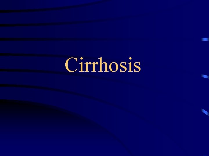 Cirrhosis 