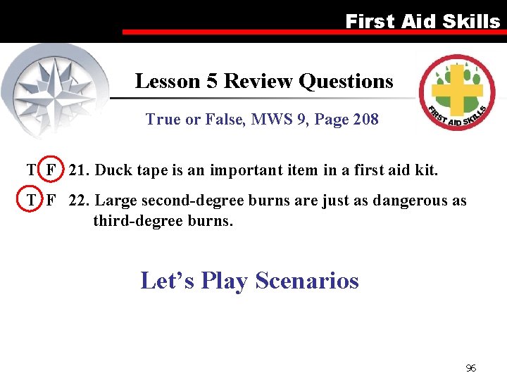 First Aid Skills Lesson 5 Review Questions True or False, MWS 9, Page 208