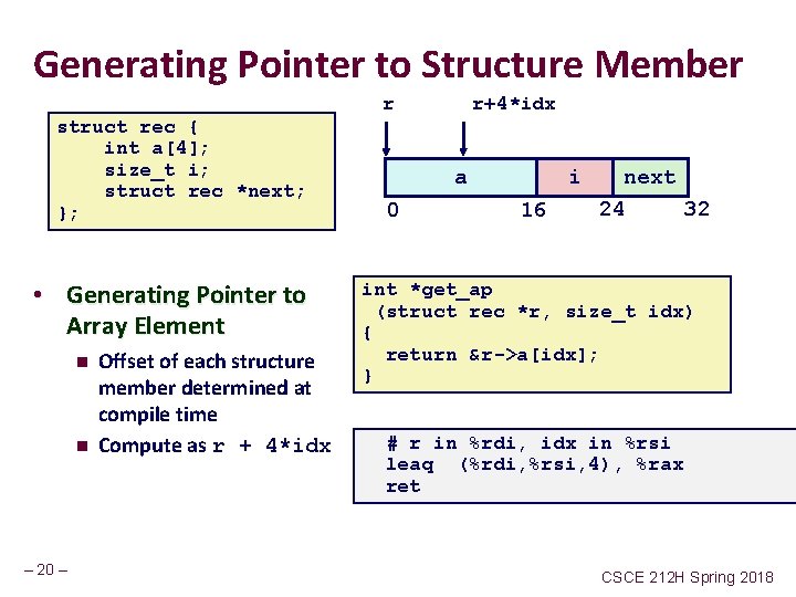 Generating Pointer to Structure Member r struct rec { int a[4]; size_t i; struct