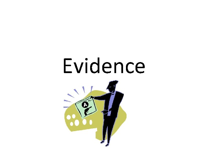 Evidence 
