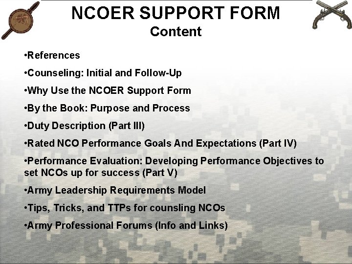 NCOER SUPPORT FORM Content • References • Counseling: Initial and Follow-Up • Why Use