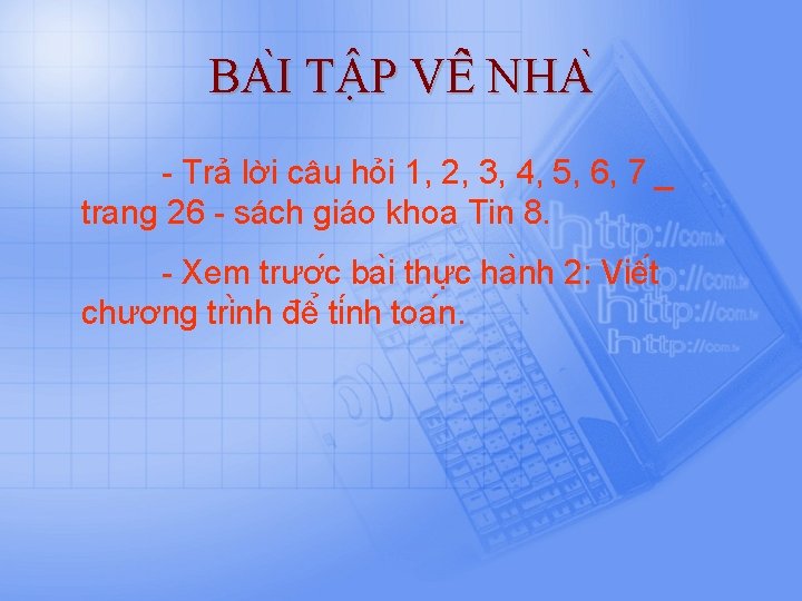 BA I T P VÊ NHA - Trả lời câu hỏi 1, 2, 3,