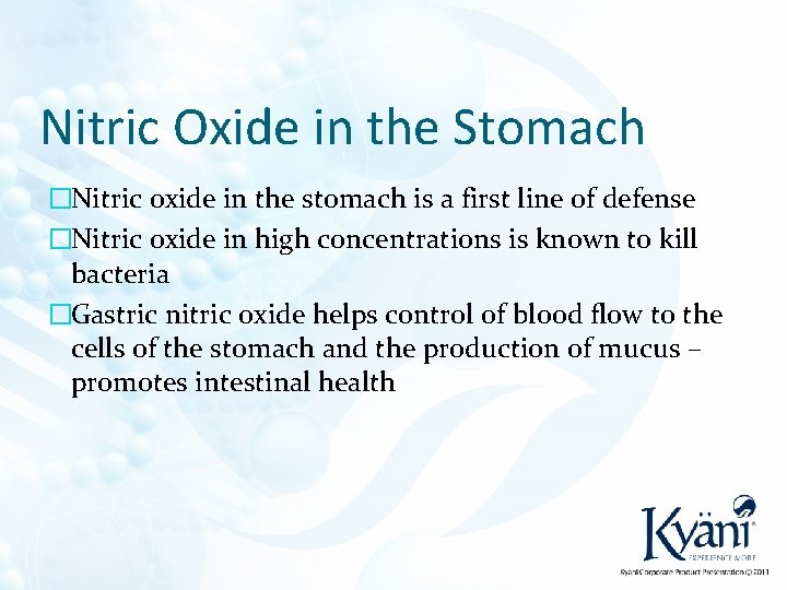 Nitric Oxide in the Stomach �Nitric oxide in the stomach is a first line