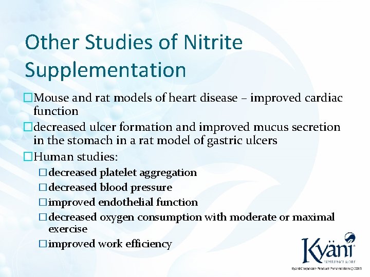 Other Studies of Nitrite Supplementation �Mouse and rat models of heart disease – improved