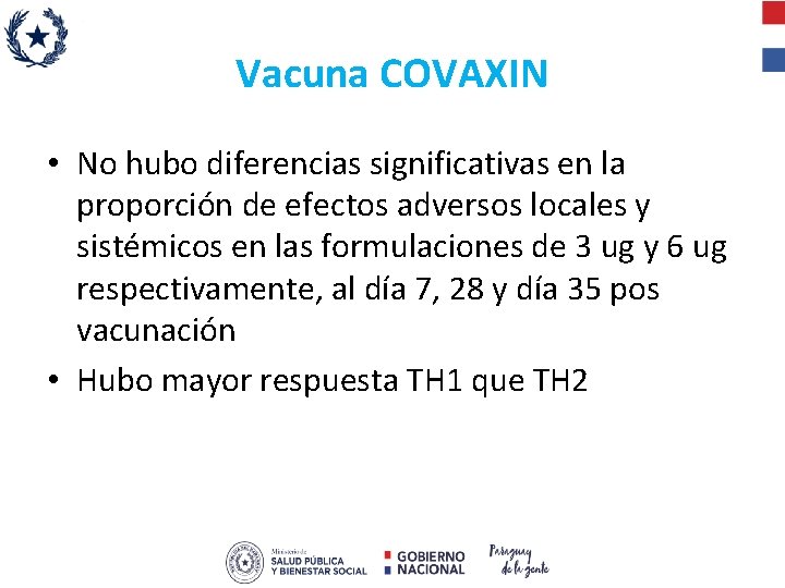 Vacuna COVAXIN • No hubo diferencias significativas en la proporción de efectos adversos locales