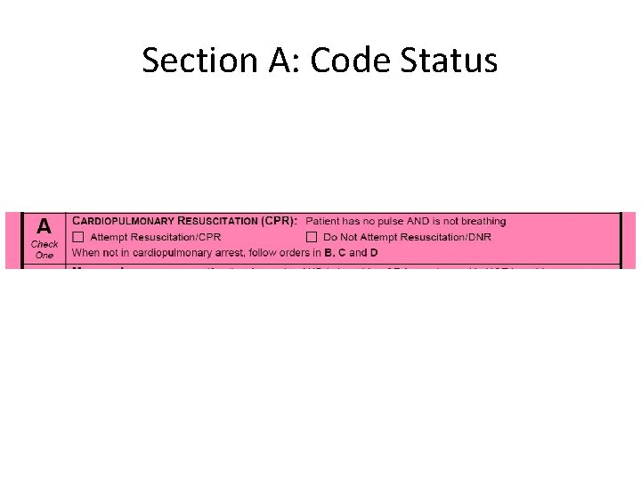 Section A: Code Status 