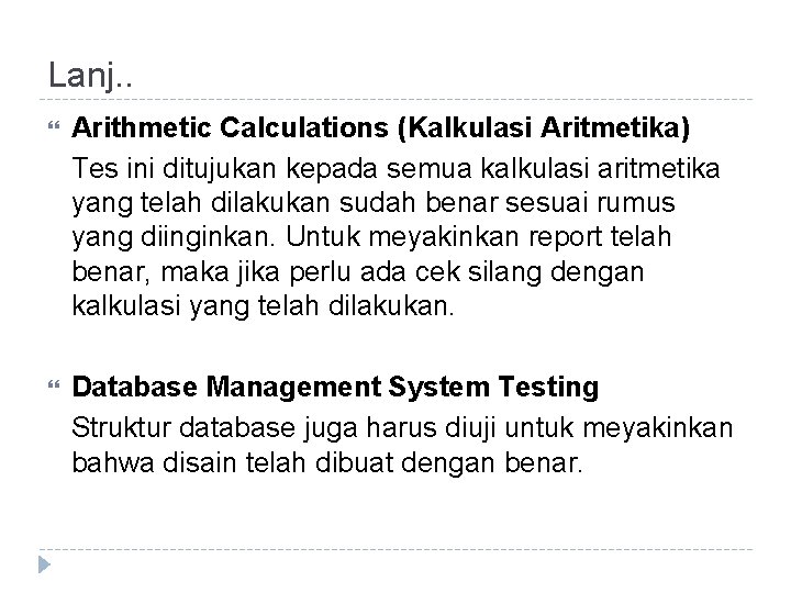 Lanj. . Arithmetic Calculations (Kalkulasi Aritmetika) Tes ini ditujukan kepada semua kalkulasi aritmetika yang