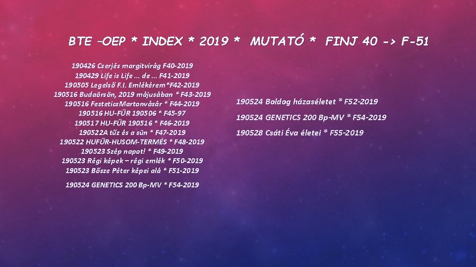 BTE –OEP * INDEX * 2019 * MUTATÓ * FINJ 40 -> F-51 190426