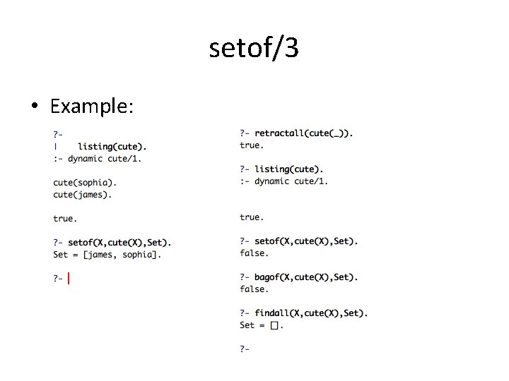 setof/3 • Example: 