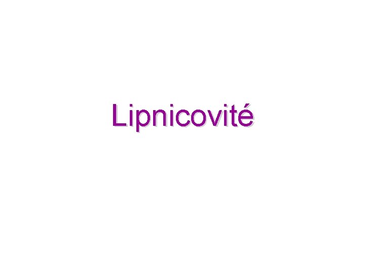 Lipnicovité 