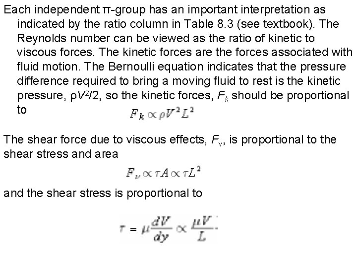Each independent π-group has an important interpretation as indicated by the ratio column in