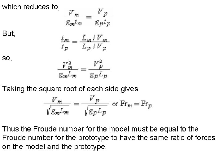 which reduces to, But, so, Taking the square root of each side gives Thus