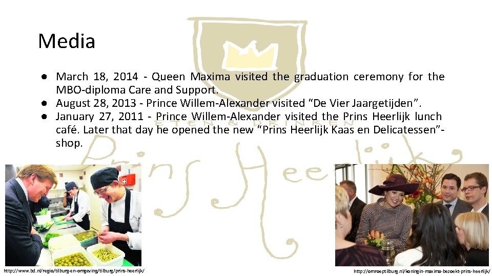 Media ● March 18, 2014 - Queen Maxima visited the graduation ceremony for the