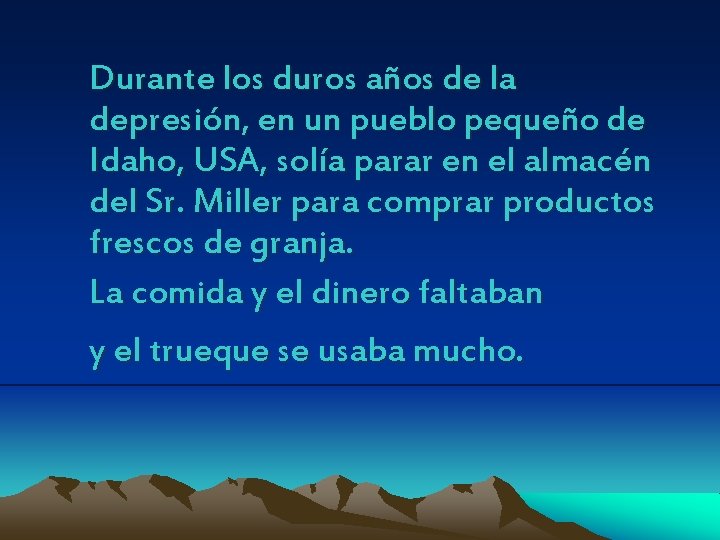 Durante los duros años de la depresión, en un pueblo pequeño de Idaho, USA,