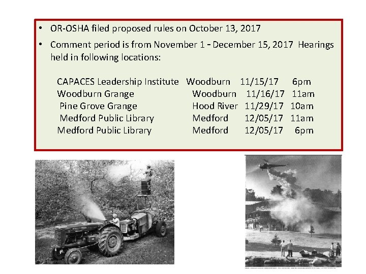 • OR-OSHA filed proposed rules on October 13, 2017 • Comment period is • OR-OSHA filed proposed rules on October 13, 2017 • Comment period is