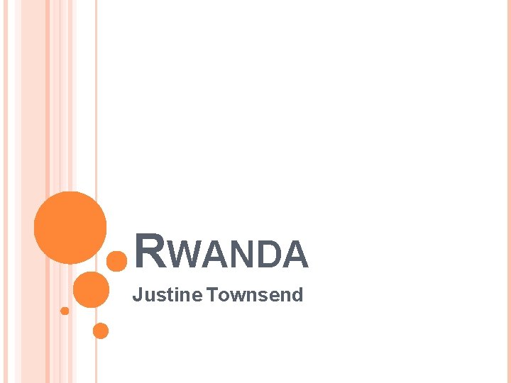RWANDA Justine Townsend 