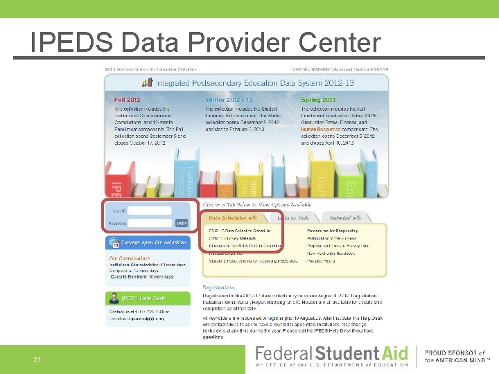 IPEDS Data Provider Center 21 IPEDS Data Provider Center 21