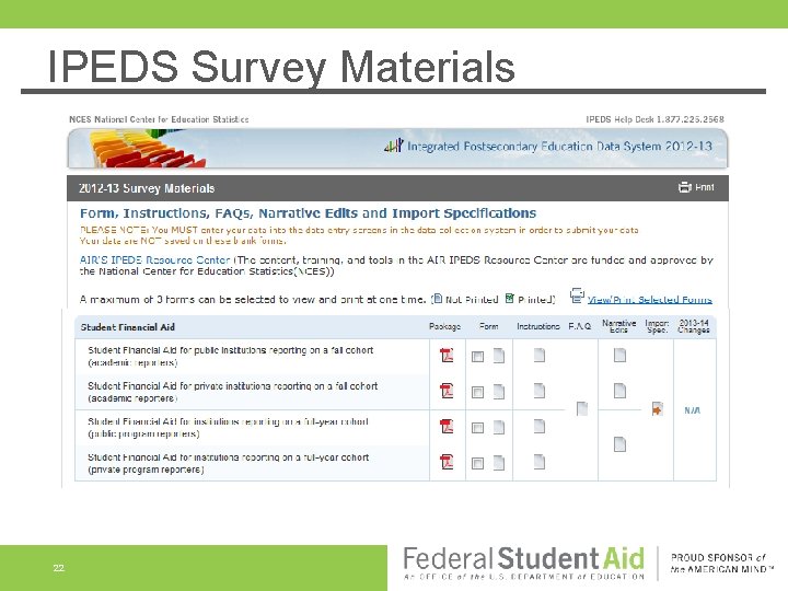 IPEDS Survey Materials 22 IPEDS Survey Materials 22