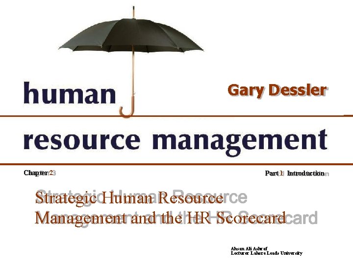 Gary Dessler Chapter 2 Part 1 Introduction Strategic Human Resource Management and the HR