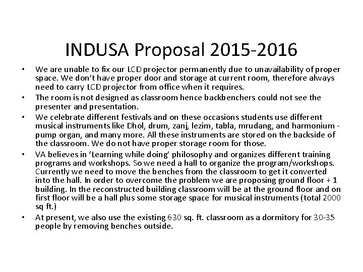 INDUSA Proposal 2015 -2016 • • • We are unable to fix our LCD