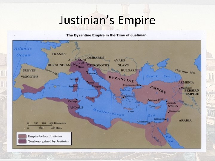 Justinian’s Empire 