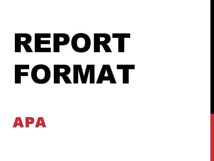 REPORT FORMAT APA 