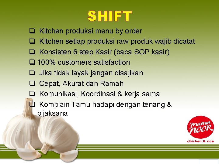 SHIFT q Kitchen produksi menu by order q Kitchen setiap produksi raw produk wajib