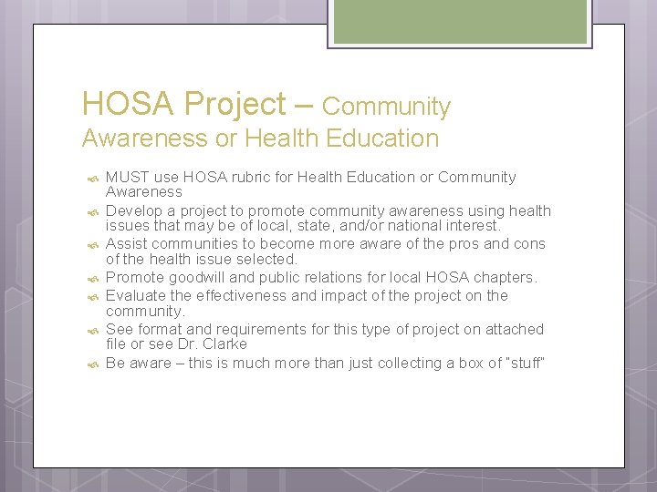 HOSA Project – Community Awareness or Health Education MUST use HOSA rubric for Health