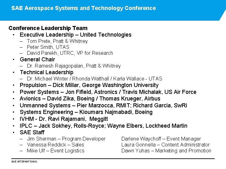 SAE Aerospace Systems and Technology Conference Leadership Team • Executive Leadership – United Technologies