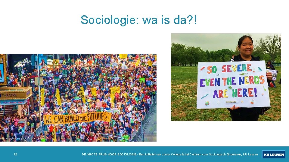 Sociologie: wa is da? ! 12 DE GROTE PRIJS VOOR SOCIOLOGIE - Een initiatief