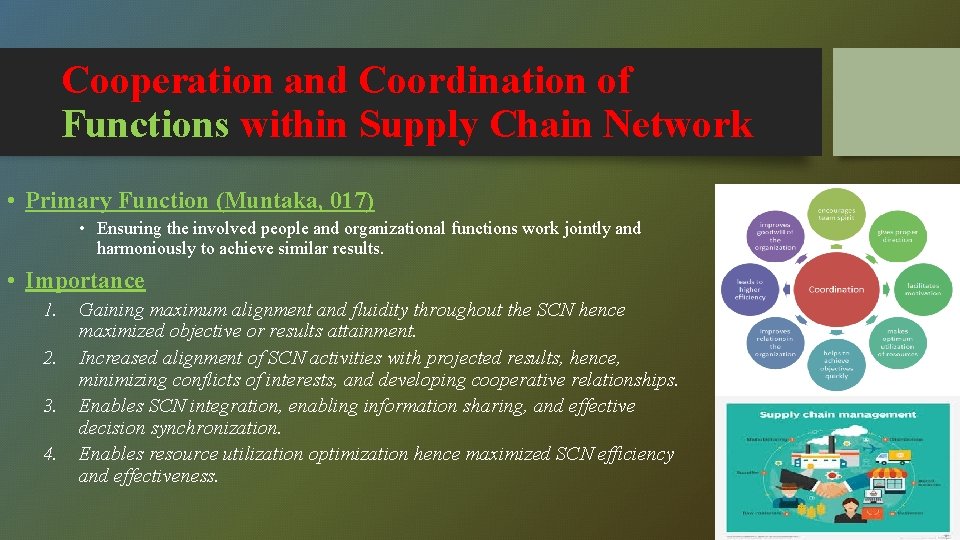 Cooperation and Coordination of Functions within Supply Chain Network • Primary Function (Muntaka, 017) Cooperation and Coordination of Functions within Supply Chain Network • Primary Function (Muntaka, 017)