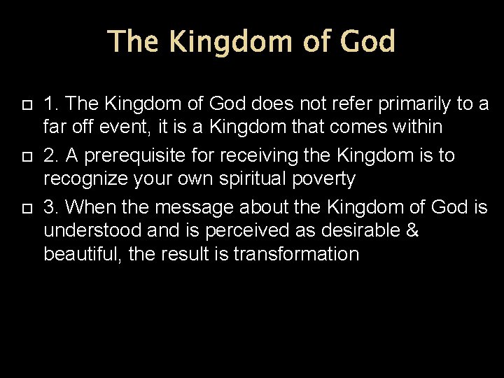 The Kingdom of God 1. The Kingdom of God does not refer primarily to The Kingdom of God 1. The Kingdom of God does not refer primarily to