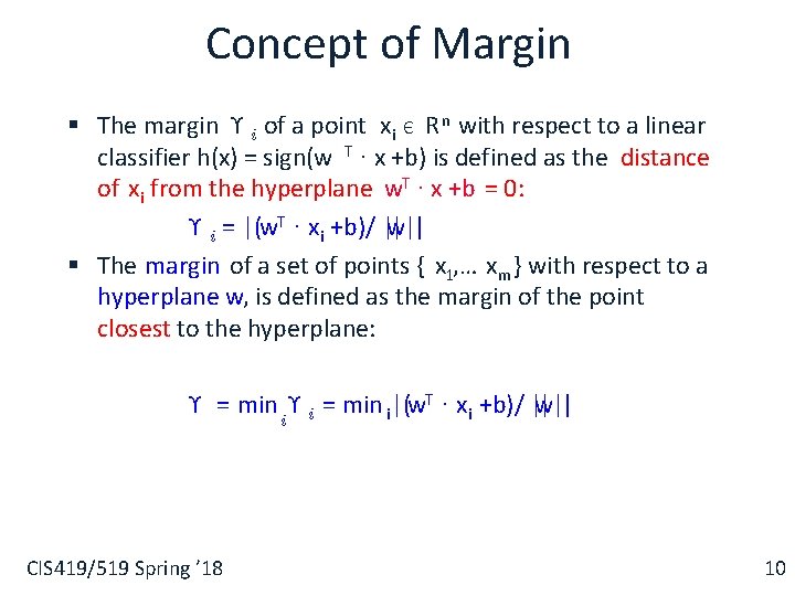 Concept of Margin § The margin ϒ i of a point xi Є R