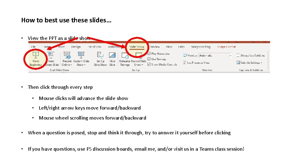 How to best use these slides… • View the PPT as a slide show