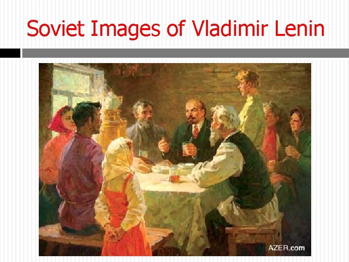 Soviet Images of Vladimir Lenin 