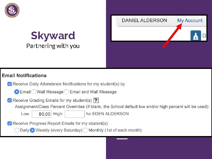 Skyward Partnering with you Skyward slide - email with missing and attendance 