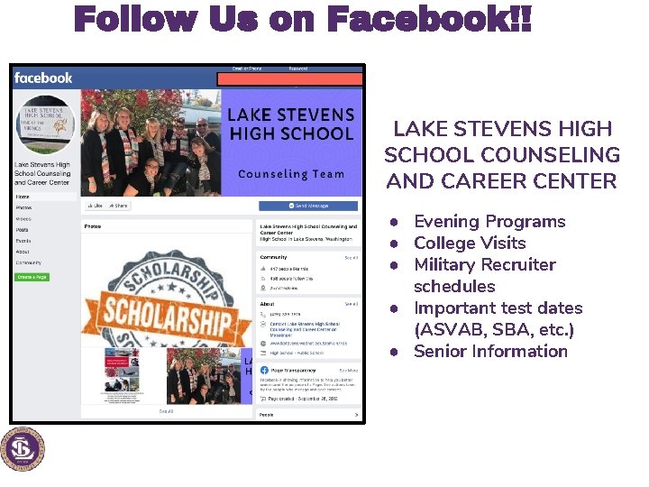 Follow Us on Facebook!! LAKE STEVENS HIGH SCHOOL COUNSELING AND CAREER CENTER ● Evening