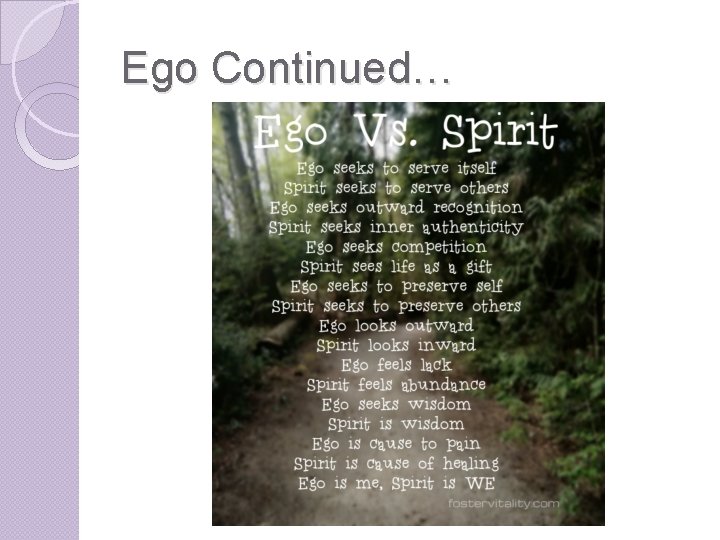 Ego Continued… 