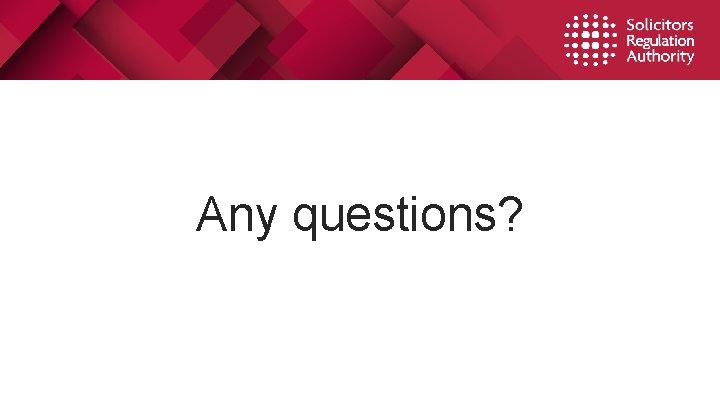 Any questions? 