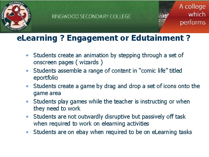 e. Learning ? Engagement or Edutainment ? • Students create an animation by stepping