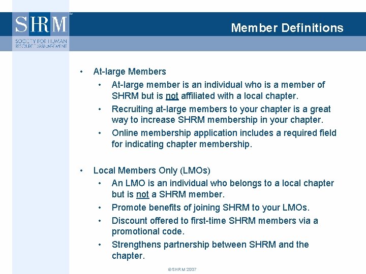 Member Definitions • At-large Members • At-large member is an individual who is a