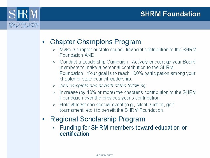 SHRM Foundation • Chapter Champions Program > > > Make a chapter or state