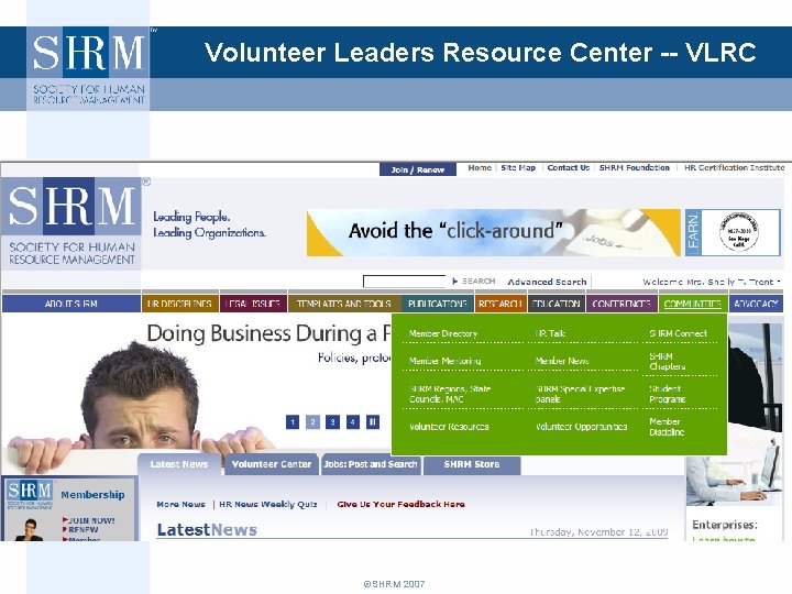 Volunteer Leaders Resource Center -- VLRC ©SHRM 2007 